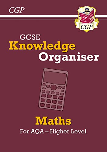 GCSE Maths AQA Knowledge Organiser - Higher: for the 2024 and 2025 exams (CGP AQA GCSE Maths) von Coordination Group Publications Ltd (CGP)